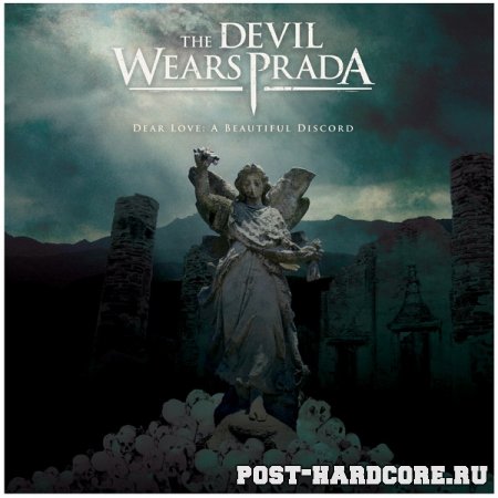 The Devil Wears Prada - Dear Love A: Beautiful Discord (2006)
