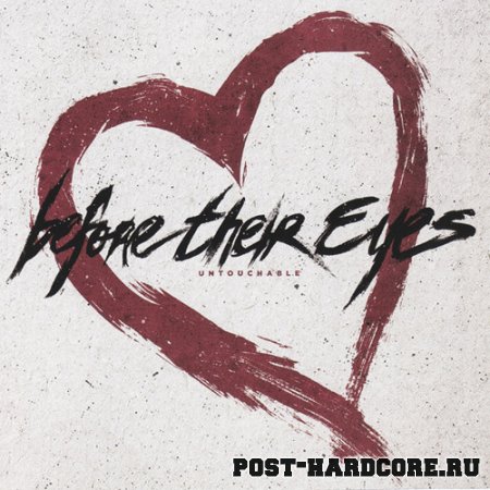 Before Their Eyes - Untouchable (2010)