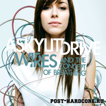 A Skylit Drive - Wires And The Concept Of Breathing (2008)