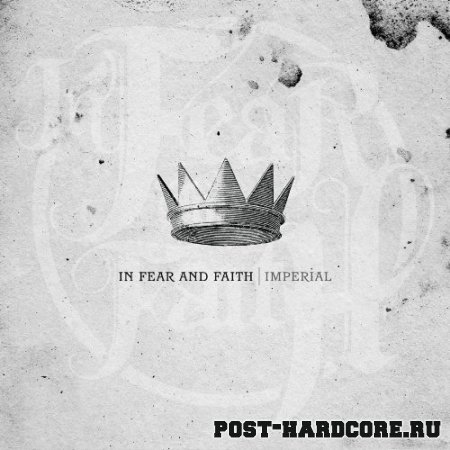 In Fear and Faith - Imperial (2010)