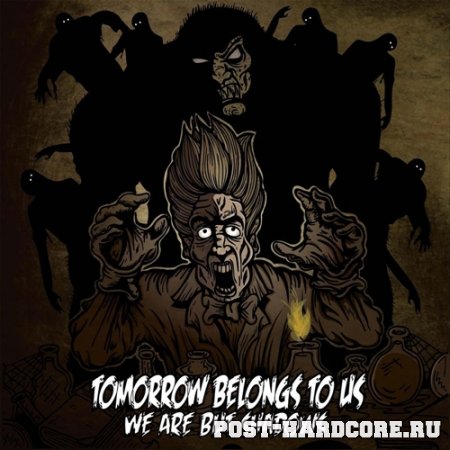 Tomorrow Belongs To Us - We Are But Shadows [EP] (2010)