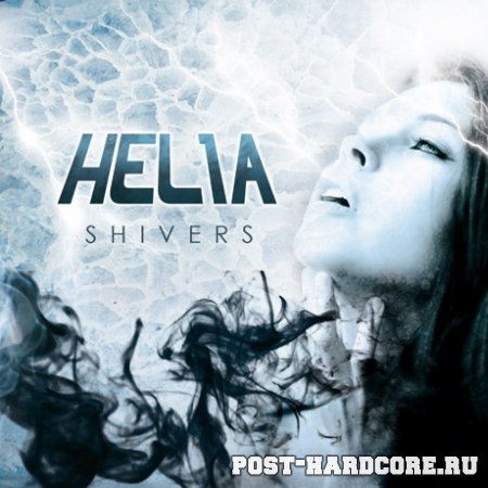 Helia - Shivers (2009)