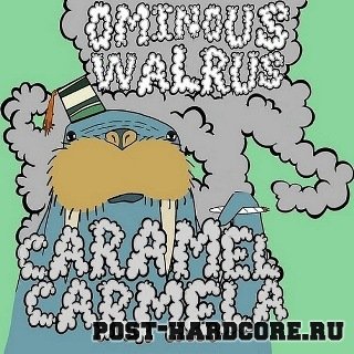 Caramel Carmela - Ominous Walrus (2010)
