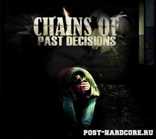 Chains Of Past Decisions - Patience [EP] (2010)