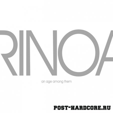Rinoa - An Age Among Them (2010)