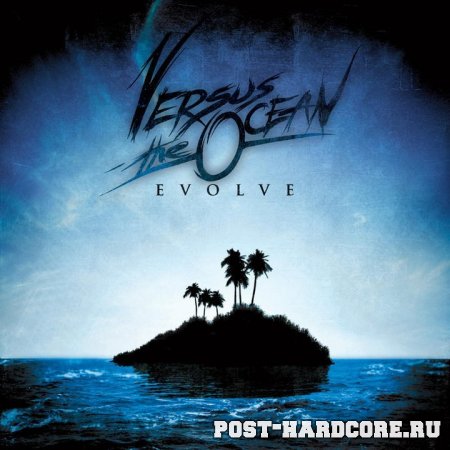 Versus The Ocean - Evolve (Re-Issue) (2011)