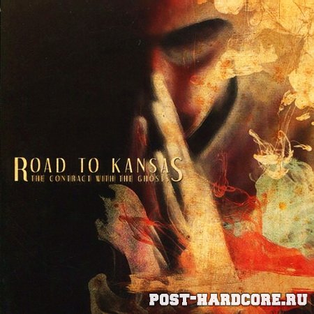 Road To Kansas - The Contract With The Ghosts (2011)