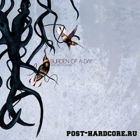 Burden Of A Day - OneOneThousand (2009)