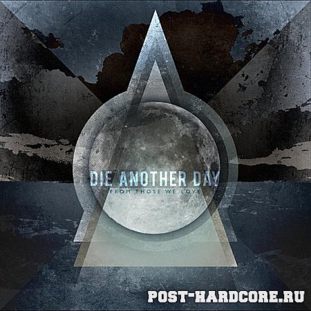 Die Another Day - From Those We Love [EP] (2011)