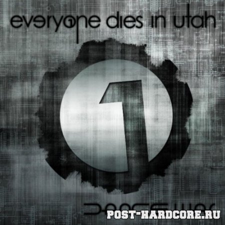 Everyone Dies in Utah - Dance War [single] (2011)