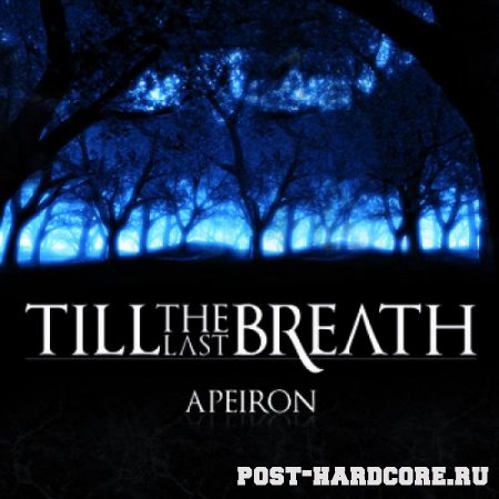 Till The Last Breath - Apeiron [EP] (2011)