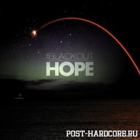 The Blackout - Hope (2011)