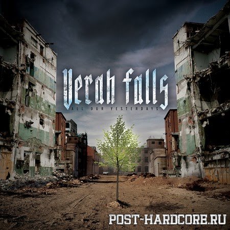 Verah Falls - All Our Yesterdays [EP] (2011)