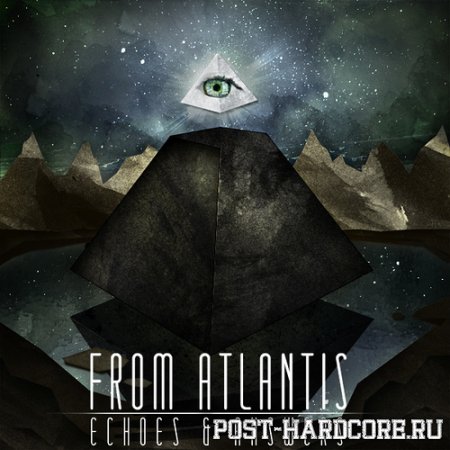 From Atlantis - Echoes & Answers [EP] (2011)