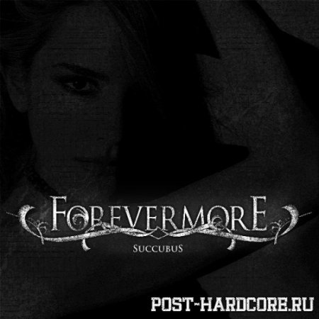 Forevermore - Succubus [single] (2011)