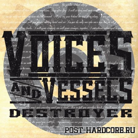 Voices And Vessels - Destroyer [EP] (2011)