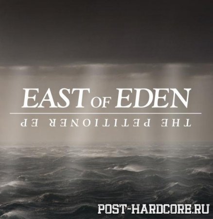 East of Eden - The Petitioner [EP] (2011)