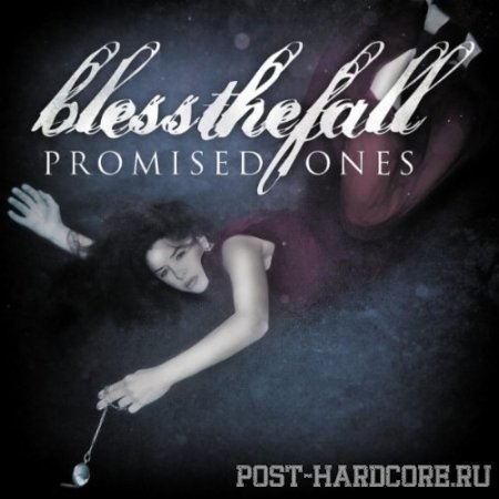 blessthefall - Promised Ones [single] (2011)