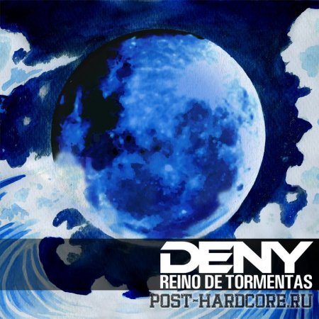 Deny - Reino De Tormentas (2011)