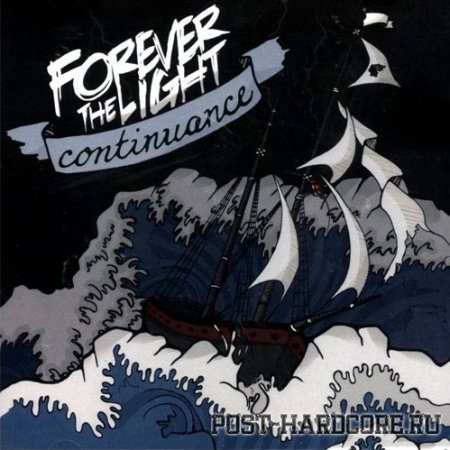 Forever The Light - Continuance (2011)