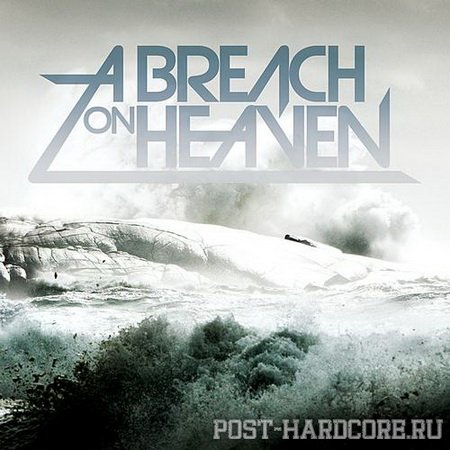 A Breach On Heaven - Through the Mirror (2008)