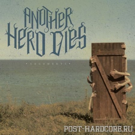 Another Hero Dies - Arguments (2011)