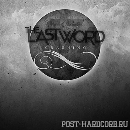 The Last Word - Crashing [EP] (2012)