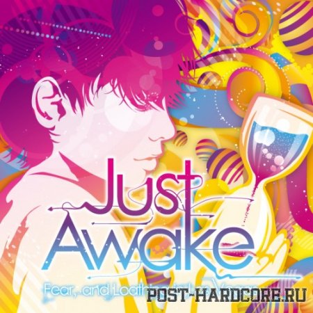 Fear, and Loathing in Las Vegas - Just Awake [single] (2012)