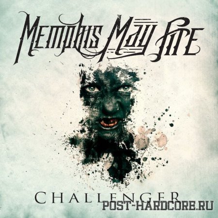Memphis May Fire - Challenger (2012)