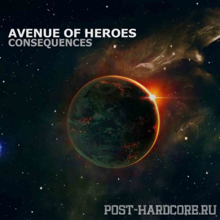 Avenue of Heroes - Consequences (2012)