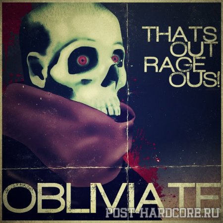 That\'s Outrageous! - Obliviate [single] (2012)