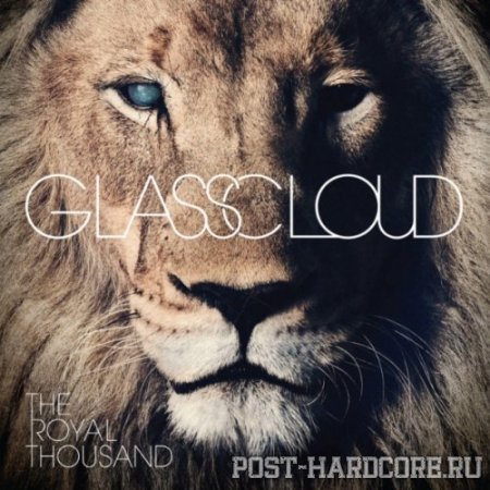 Glass Cloud - The Royal Thousand (2012)