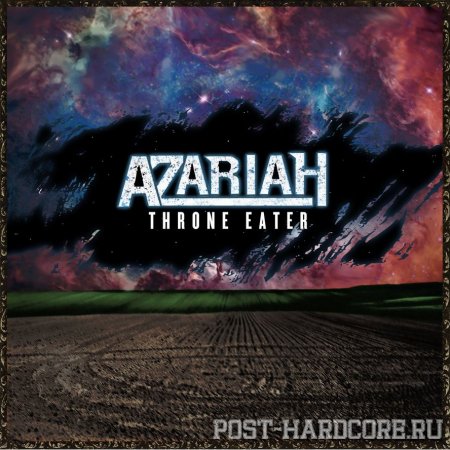 Azariah - Throne Eater [EP] (2012)