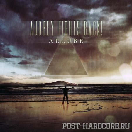 Audrey Fights Back! - Allure [EP] (2012)