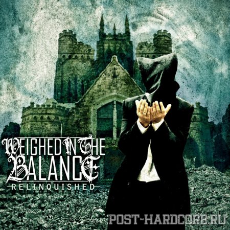 Weighed In The Balance - Relinquished [EP] (2012)