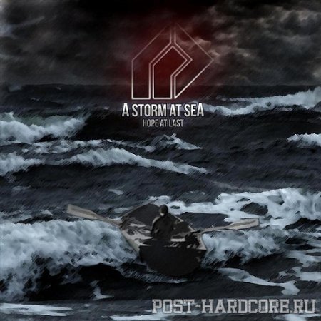 A Storm At Sea - Hope At Last [EP] (2012)