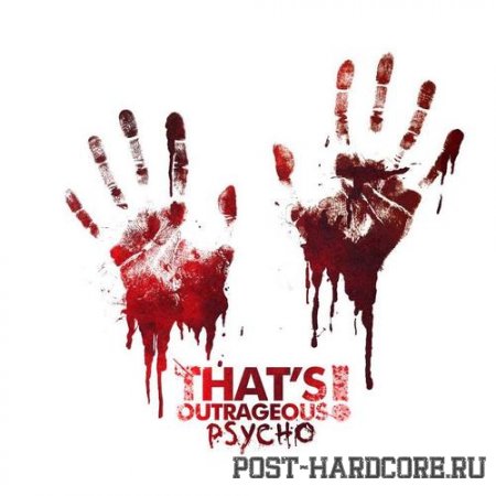 That’s Outrageous! - Psycho (2012)