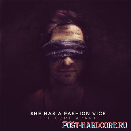She Has A Fashion Vice - The Come Apart [EP] (2012)