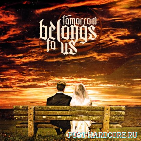 Tomorrow Belongs To Us - Hope [EP] (2012)