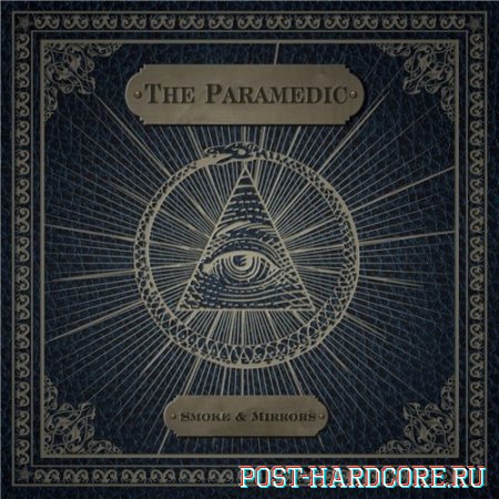 The Paramedic - Smoke & Mirrors (2012)