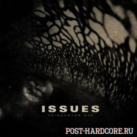 Issues - Princeton Ave [single] (2012)