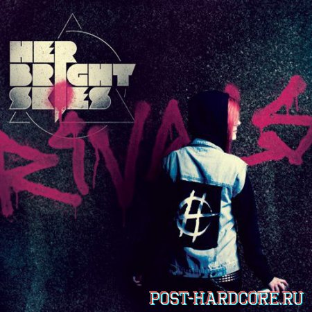 Her Bright Skies - Rivals (2012)