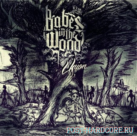 Babes In The Wood - Union [EP] (2012)