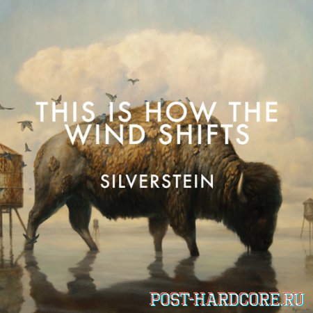 Silverstein - This is How the Wind Shifts  (Deluxe Edition)  (2013)