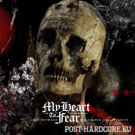 My Heart To Fear - Lost Between Brilliance and Insanity [EP] (2012)
