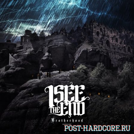 I See The End - Brotherhood [EP] (2013)