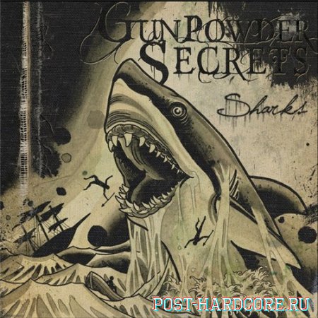 Gunpowder Secrets - Sharks [EP] (2012)