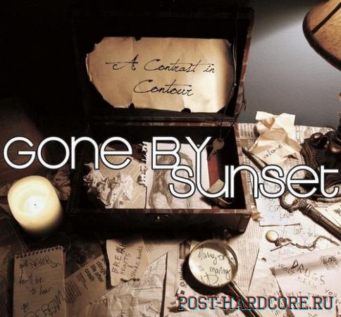 Gone By Sunset - A Contrast in Contour [EP] (2013)