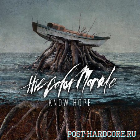 The Color Morale - Know Hope (2013)