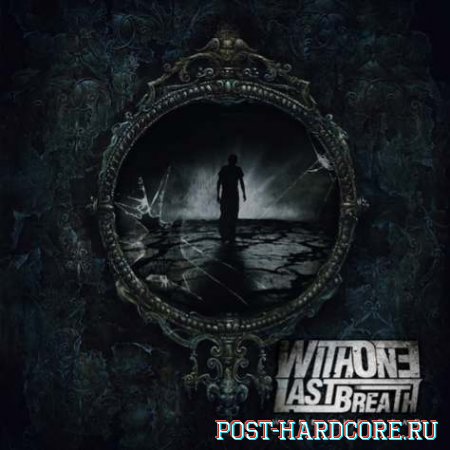 With One Last Breath - Wake The Dead [EP] (2013)